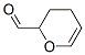 2-Formyl-3,4-dihydro-2H-pyran Structure,100-73-2Structure