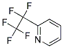 Pyridine, 2-(pentafluoroethyl)-(7ci,8ci,9ci) Structure,1744-46-3Structure