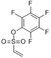 2,3,4,5,6-Pentafluorophenyl 1-ethylenesulfonate Structure,452905-58-7Structure