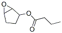 6-Oxabicyclo[3.1.0]hex-2-yl butyrate Structure,62088-43-1Structure