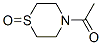 Thiomorpholine, 4-acetyl-, 1-oxide (9ci) Structure,76176-88-0Structure