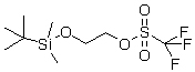 2-(Tert-butyldimethylsilyl)oxylalcoholtrifluorinmethanesulfonate Structure,164162-36-1Structure